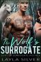 [Shifter Surrogate Agency 01] • The Wolf’s Surrogate